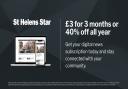 There are special offers on St Helens Star website subscriptions